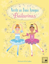 Bailarinas - Veste as Tuas Amigas