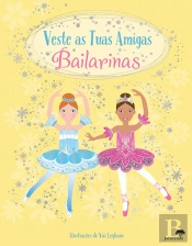 Bailarinas - Veste as Tuas Amigas