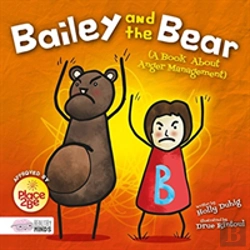 Bertrand.pt - Bailey And The Bear (A Book About Anger Management)