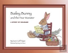 Bailey Bunny And The Fear Monster