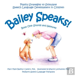 Bertrand.pt - Bailey Speaks! Book One