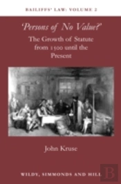 Bailiffs Lawgrowth Of Statute From 1500 To Present