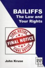 Bailiffs: The Law And Your Rights