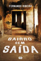 Bairro Sem Saída