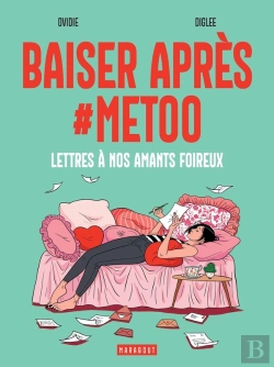 Bertrand.pt - Baiser Après #Metoo : Lettres À Nos Amants Foireux
