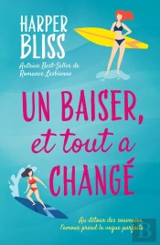 Baiser Et Tout A Change