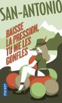 Baisse La Pression, Tu Me Les Gonfles !