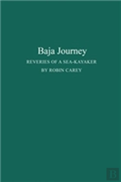Bertrand.pt - Baja Journey: Reveries Of A Sea-Kayaker