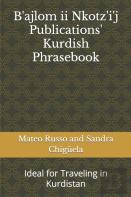 B'Ajlom Ii Nkotz'I'J Publications' Kurdish Phrasebook