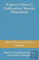 B'Ajlom Ii Nkotz'I'J Publications' Russian Phrasebook