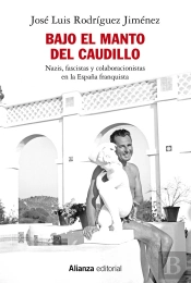 Bajo El Manto Del Caudillo