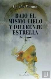 Bajo El Mismo Cielo Y Diferente Estrella