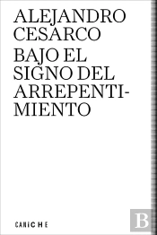 Bajo El Signo Del Arrepentimiento