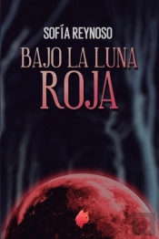 Bajo La Luna Roja