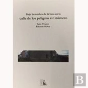 Bajo La Sombra De La Luna En La Calle De Los Peligros Sin Número