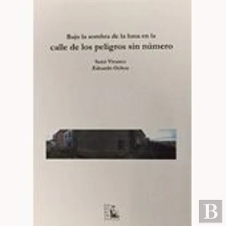 Bertrand.pt - Bajo La Sombra De La Luna En La Calle De Los Peligros Sin Número