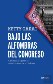 Bajo Las Alfombras Del Congreso