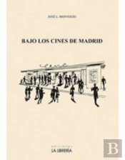Bajo Los Cines De Madrid