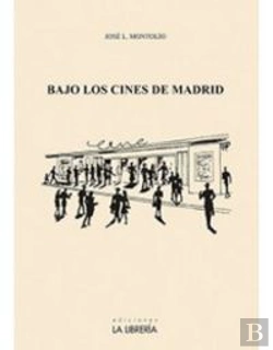 Bertrand.pt - Bajo Los Cines De Madrid