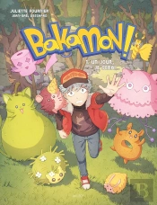 Bakamon Tome 1 : Un Jour, Je Serai...