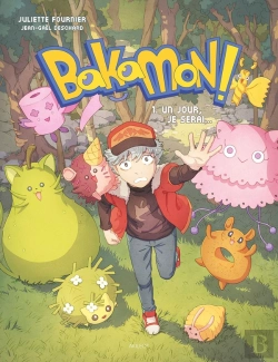 Bertrand.pt - Bakamon Tome 1 : Un Jour, Je Serai...