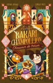 Bakari Champollion, Chasseur De Trésor