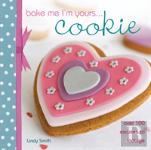 Bake Me I'M Yours... Cookie
