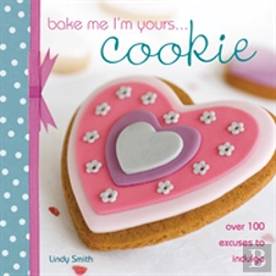 Bertrand.pt - Bake Me I'M Yours... Cookie