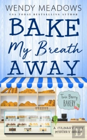 Bake My Breath Away