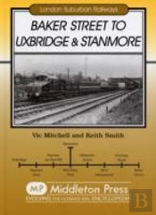 Baker Street To Uxbridge And Stanmore