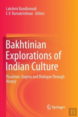 Bertrand.pt - Bakhtinian Explorations Of Indian Culture