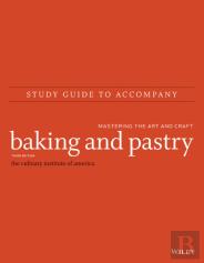 Baking And Pastry: Mastering The Art And Craft, 3e Study Guide