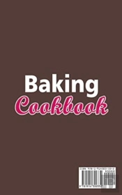 Baking Cookbook  Amazing Recipes And Tec