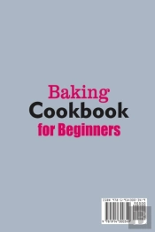 Baking Cookbook For Beginners  Quick, Ea