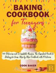 Baking Cookbook For Teenagers