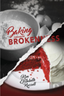 Baking Through My Brokenness