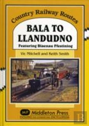 Bala To Llandudno