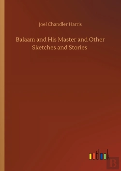 Bertrand.pt - Balaam And His Master And Other Sketches And Stories