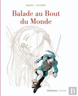 Bertrand.pt - Balade Au Bout Du Monde - Cycle 1 : Intégrale Vol.1 : Tomes 1 À 4