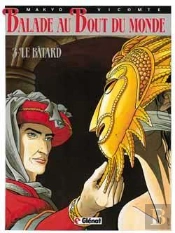Balade Au Bout Du Monde - Cycle 1 Tome 3 : Le Bâtard