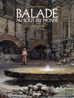 Bertrand.pt - Balade Au Bout Du Monde - Cycle 3 : Intégrale Vol.3 : Tomes 1 À 4