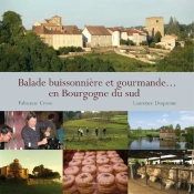Balade Buissonniere Et Gourmande En Bourgogne Du Sud
