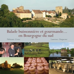 Bertrand.pt - Balade Buissonniere Et Gourmande En Bourgogne Du Sud