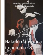 Balade Dans Mon Imaginaire 8 - Illustrations, Couleur
