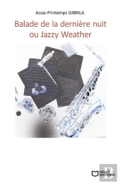 Balade De La Dernière Nuit Ou Jazzy Weather