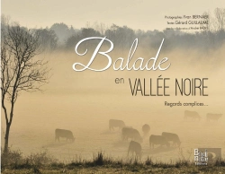 Bertrand.pt - Balade En Vallée Noire ; Regards Complices...