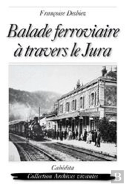 Bertrand.pt - Balade Ferroviaire A Travers Le Jura