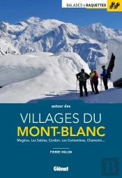 Balades À Raquettes Autour Des Villages Du Mont-Blanc