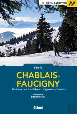 Bertrand.pt - Balades A Raquettes Dans Le Chablais-Faucigny