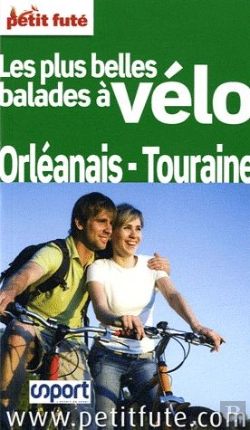 Bertrand.pt - Balades A Velo Orleanais Tourraine 2011 Petit Fute